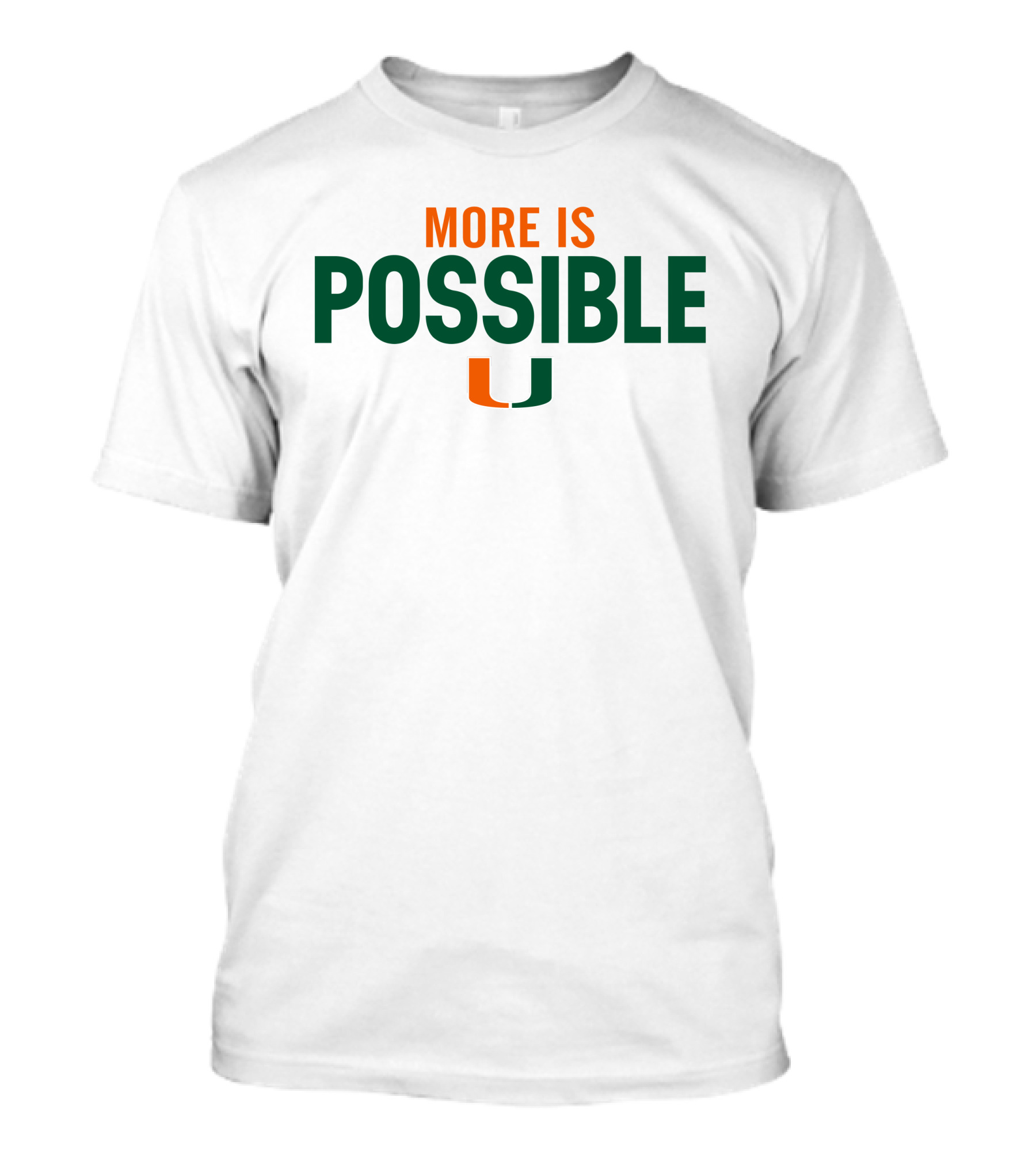More Is Possible Miami Hurricanes U Basketball T-Shirt