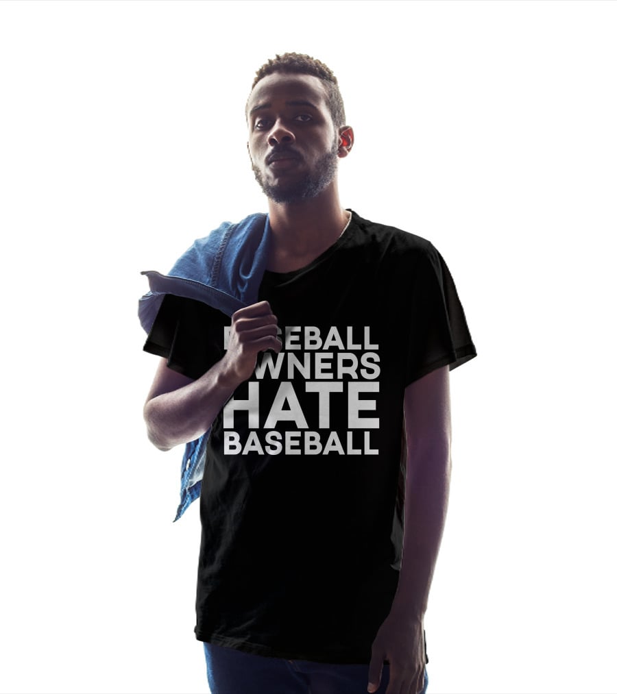 Deco Apparel Co Merch Baseball Owners Hate Baseball T-Shirt