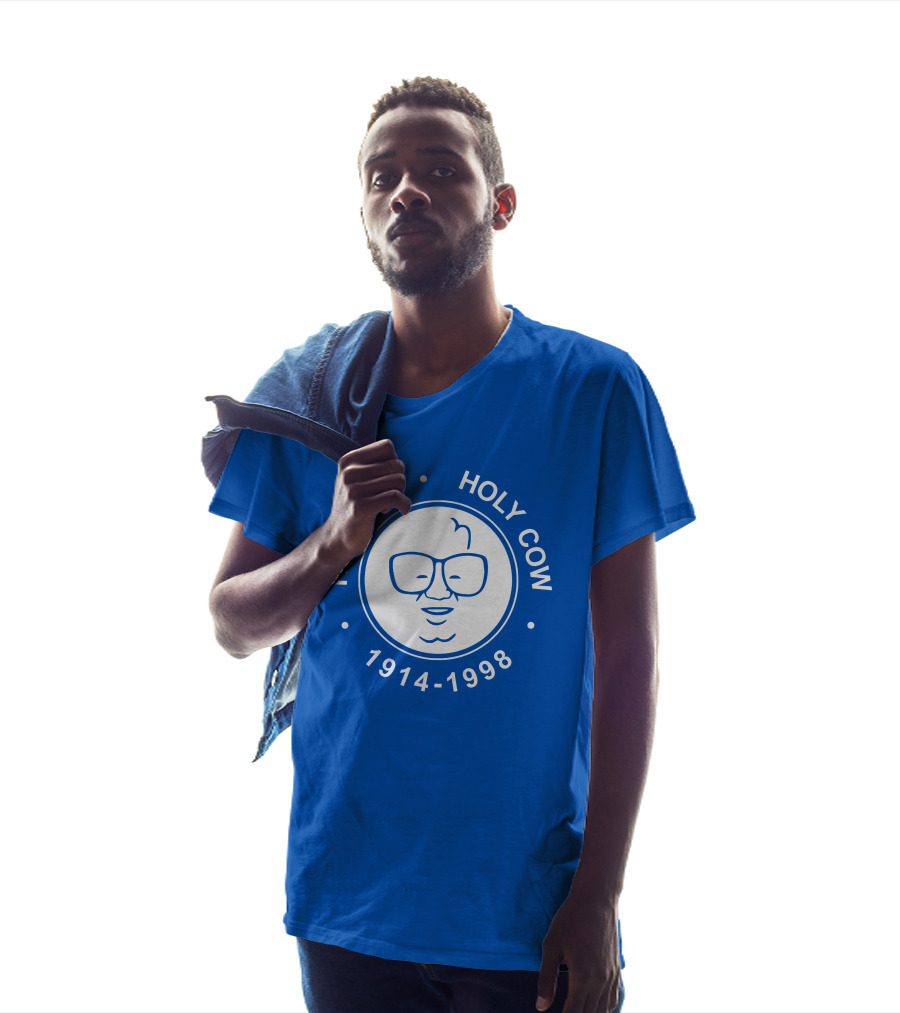 Hey Hey Holy Cow 1914-1998 Obvious X 1908 Tees Merch Harry Caray T-Shirt