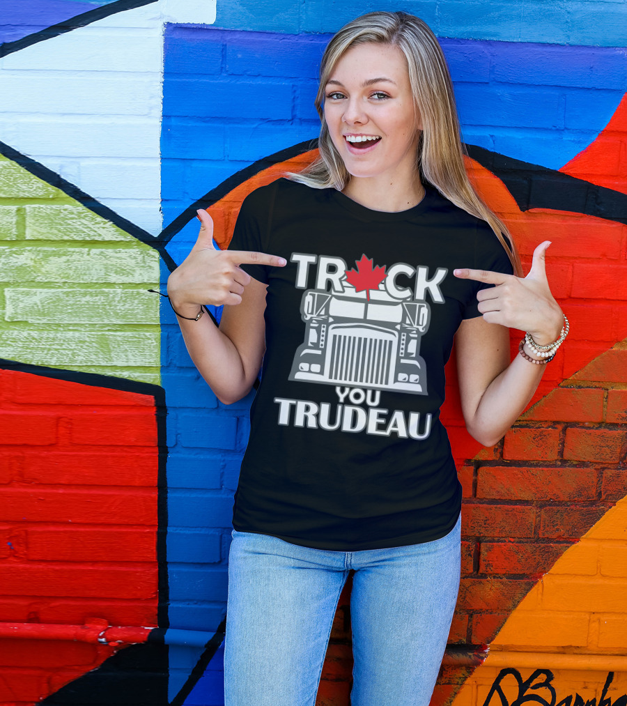 Ana Braga Truck You Trudeau Maple Leaf Semi-Truck T-Shirt