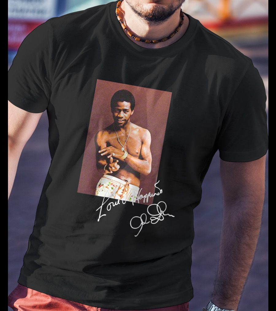 Love And Happiness Al Green Signature T-Shirt
