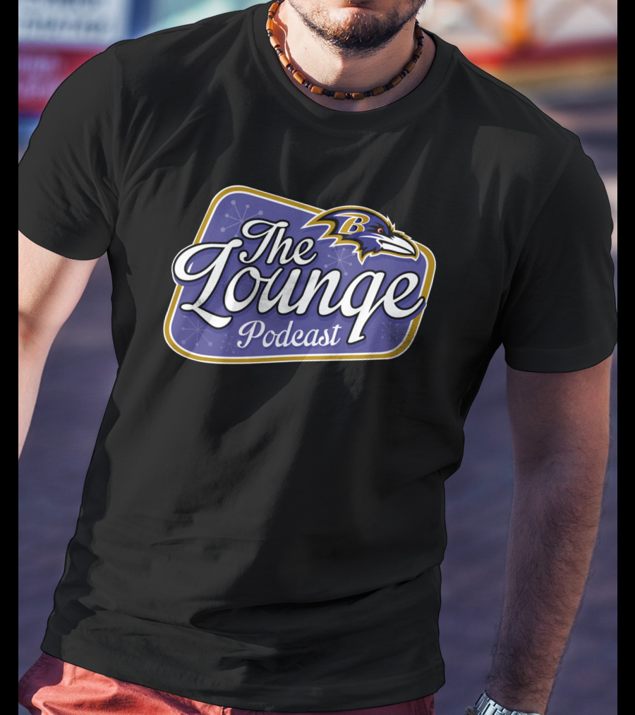 The Lounge Podcast Ravens T-Shirt