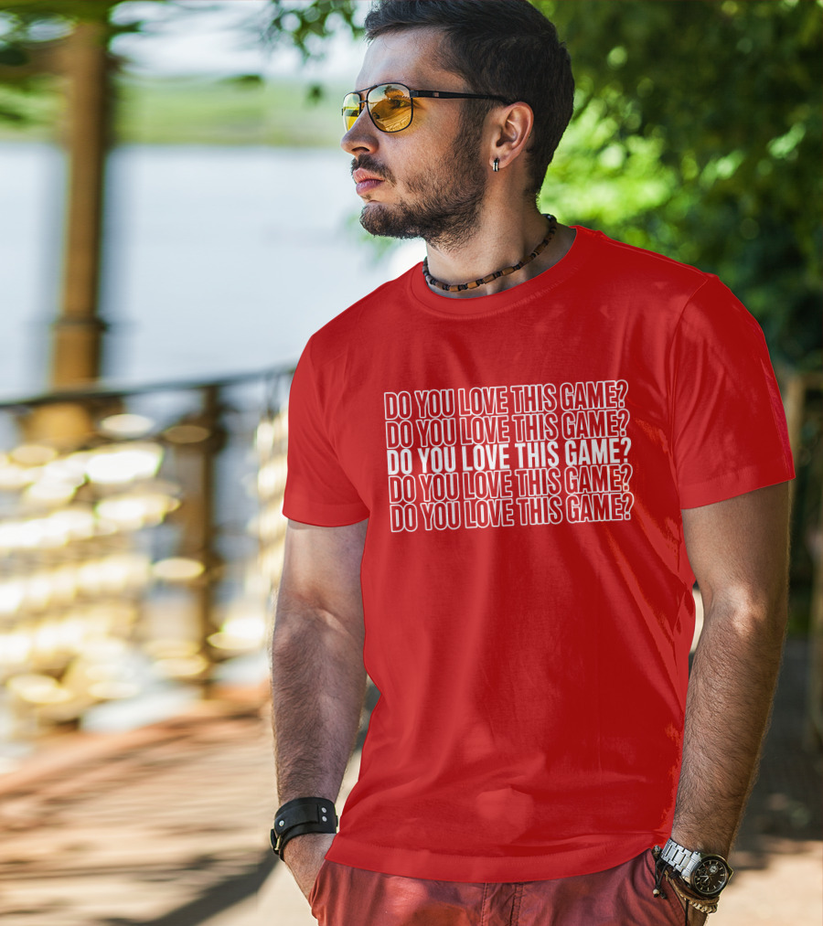 Adam Sandler Do You Love This Game Repeated Text T-Shirt