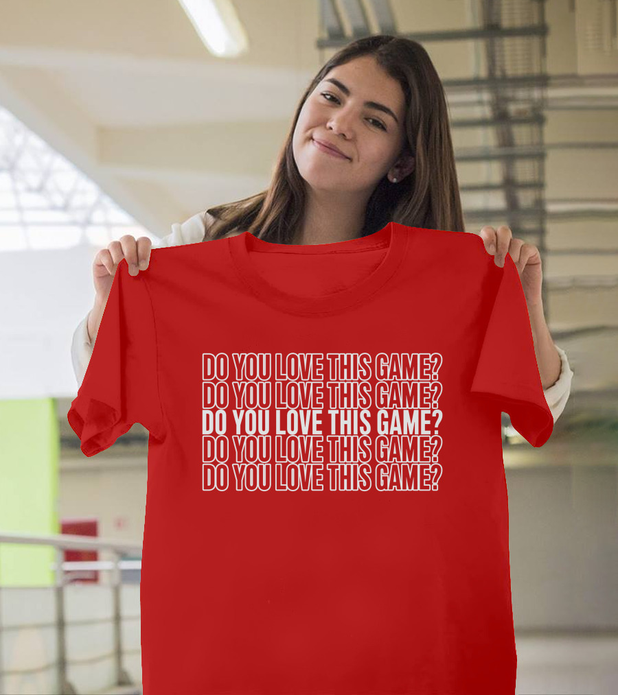 Adam Sandler Do You Love This Game Repeated Text T-Shirt