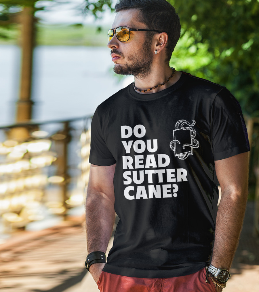 Do You Read Sutter Cane Tentacle Book T-Shirt