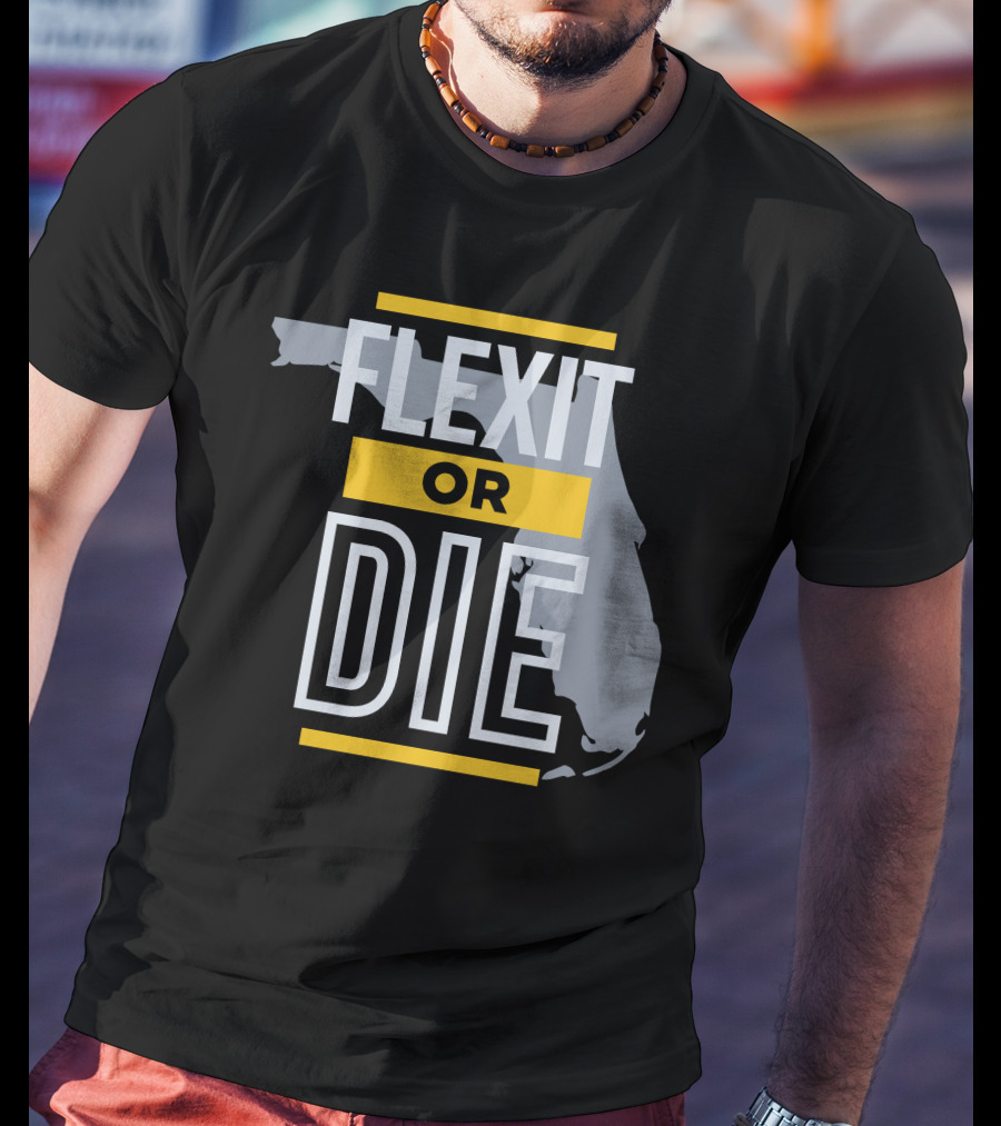 Flexit Or Die Florida Map Libertylockpod T-Shirt