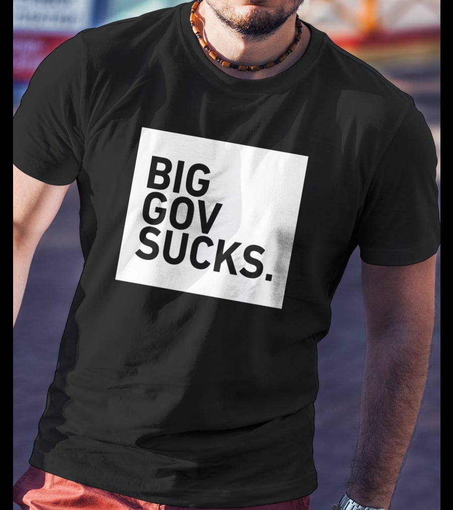 TPUSA Big Gov Sucks T-Shirt