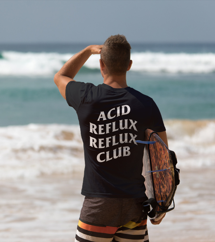 Acid Reflux Reflux Club T-Shirt