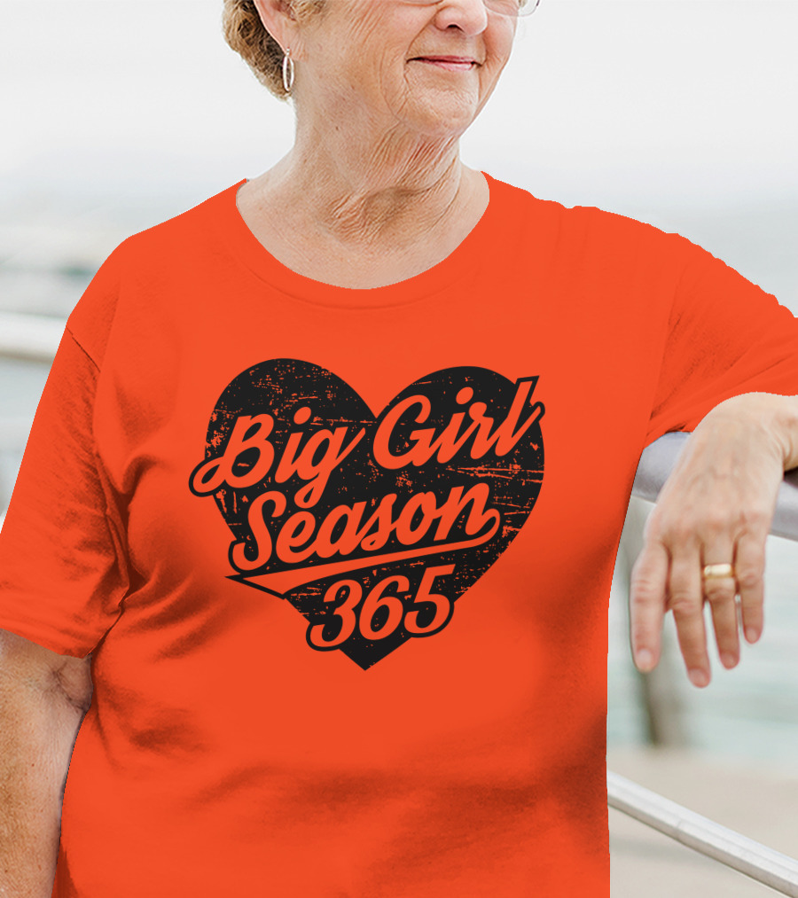 Big Girl Season 365 Heart T-Shirt