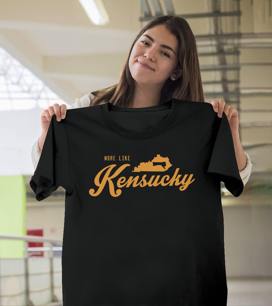 Sweetasamink More Like Kensucky Kentucky State Shape T-Shirt