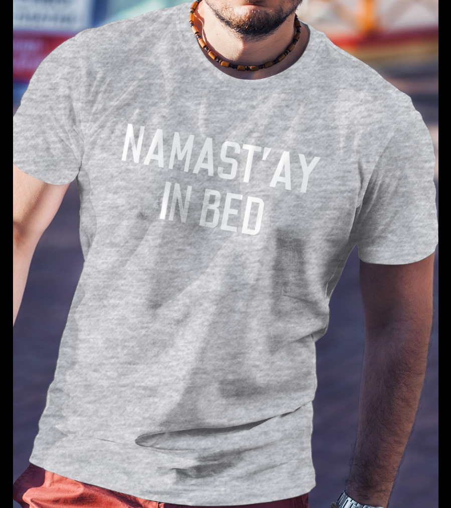 Maria My4angels Namast'ay In Bed T-Shirt