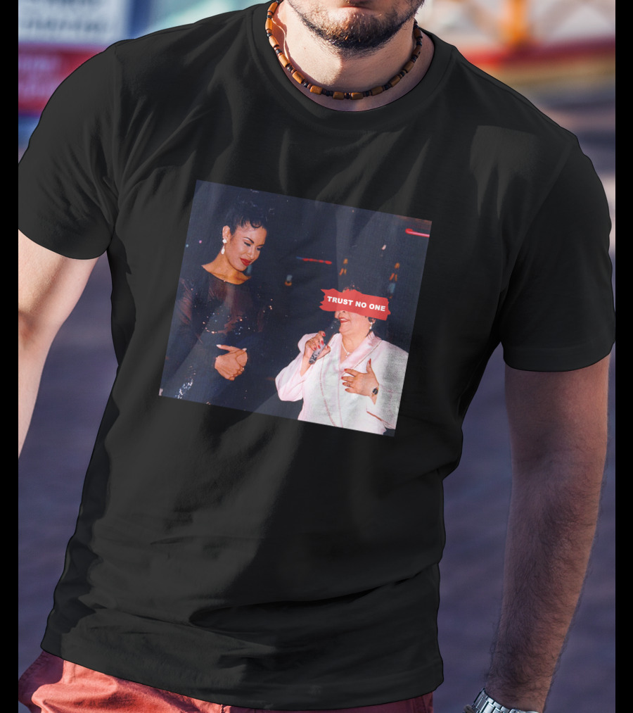 Wyntermitchell Yolanda Saldivar Selena Trust No One T-Shirt