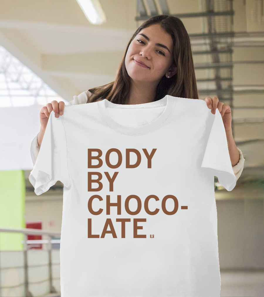 Body By Choco Late Raygun Merch That Mom Tho Chocolate Inspired T-Shirt