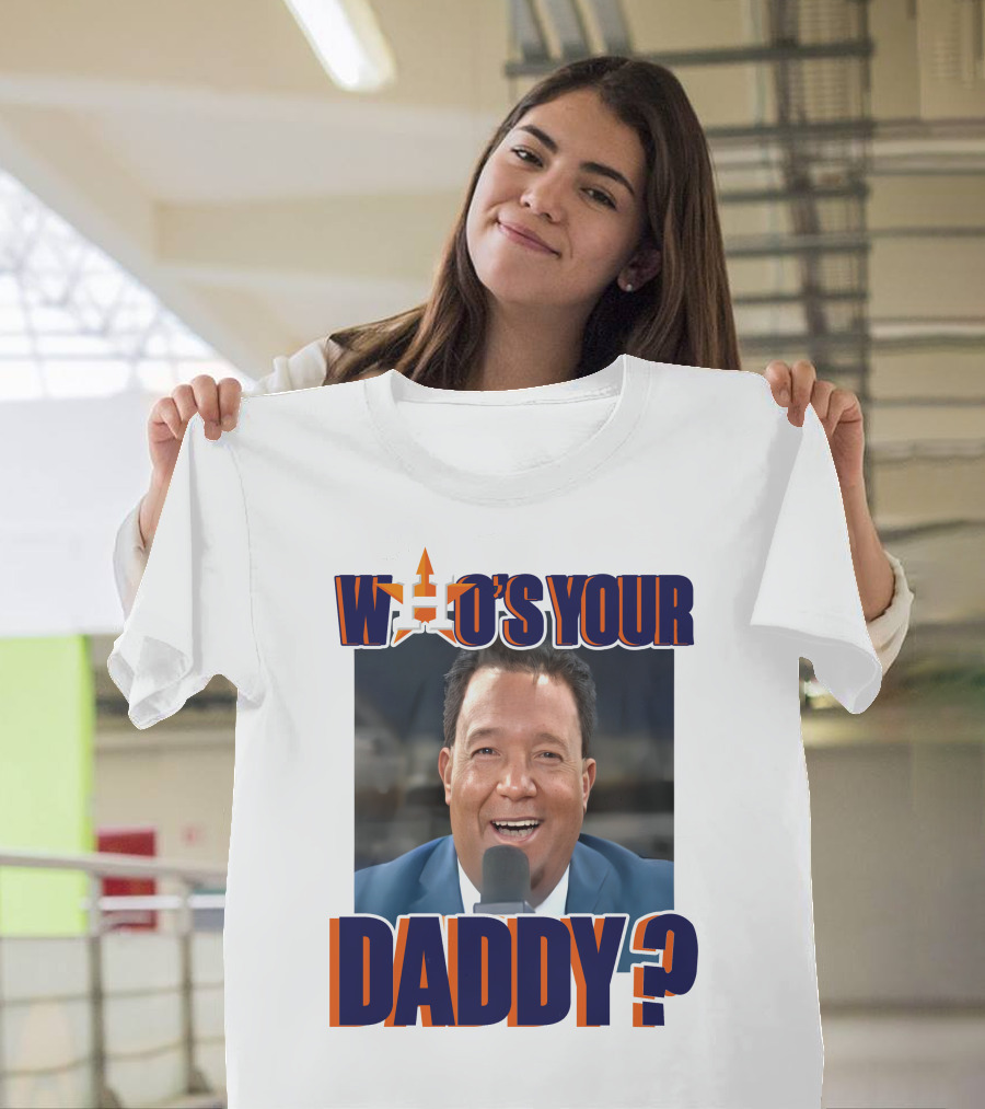 Houston Astros Pedro Martinez Who's Your Daddy? T-Shirt