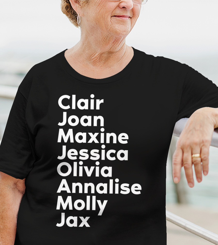 Clair Joan Maxine Jessica Olivia Annalise Molly Jax Shirt Featuring Kerry Washington T-Shirt