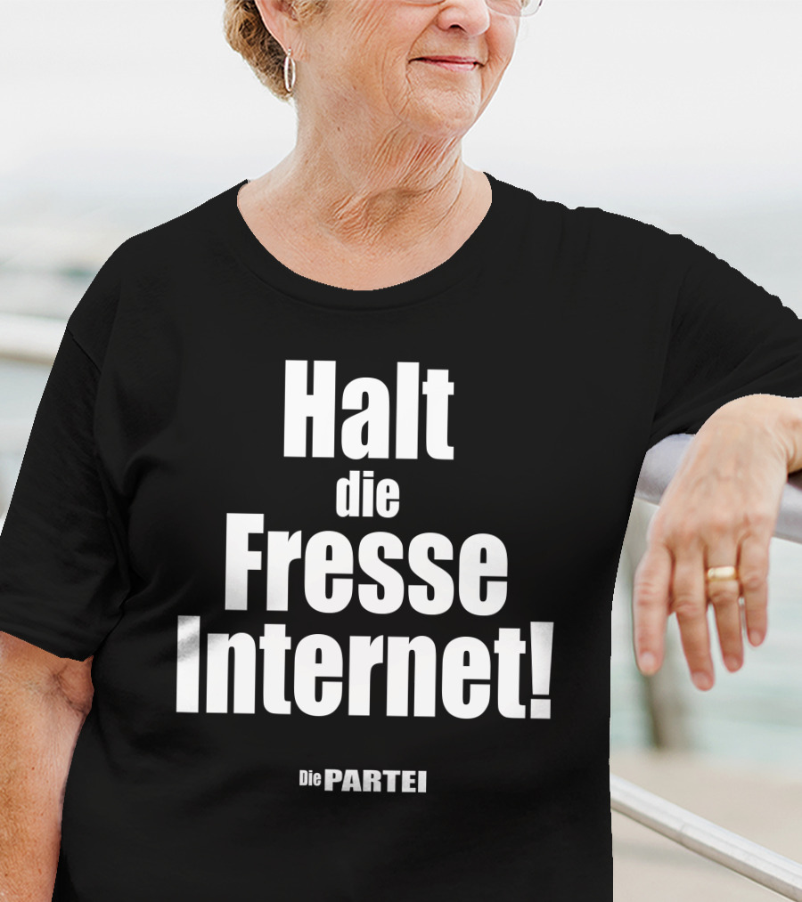 Halt Die Fresse Internet Die Partei Martin Sonneborn T-Shirt