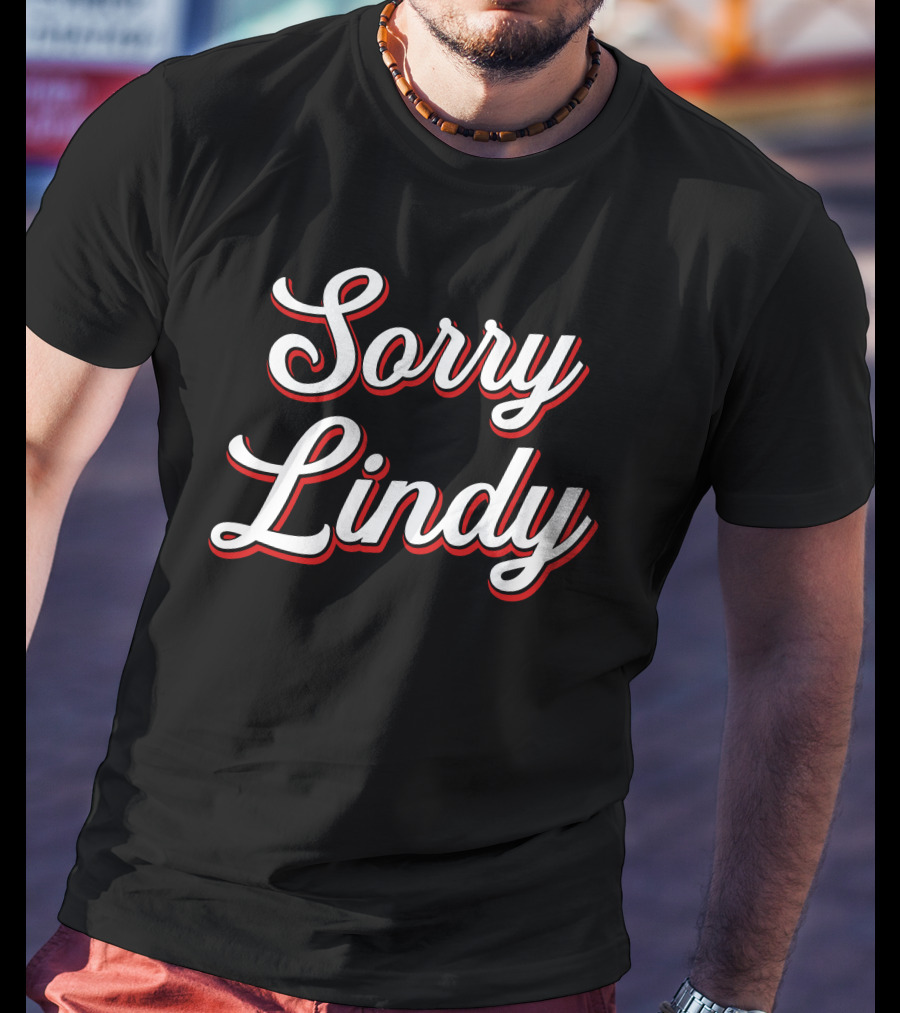 Spittin' Chiclets Sorry Lindy Sports Podcast Meme T-Shirt