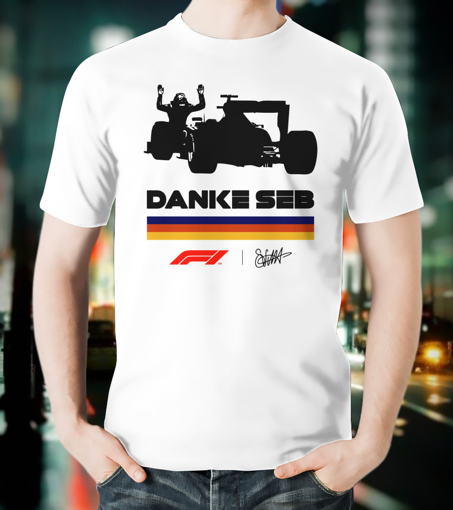 Formula 1 Danke Seb Vettel Silhouette With F1 Logo And Signature T-Shirt
