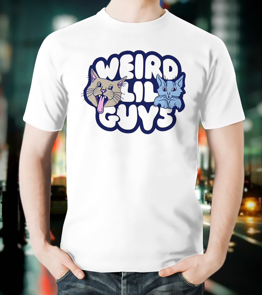 Cats Being Weird Lil Guys Weird Little Guys T-Shirt