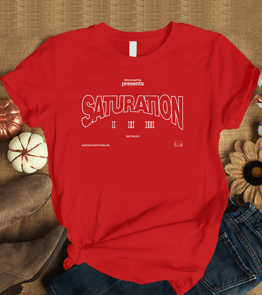 BROCKHAMPTON Presents SATURATION I II III The Trilogy Question Everything, Inc T-Shirt