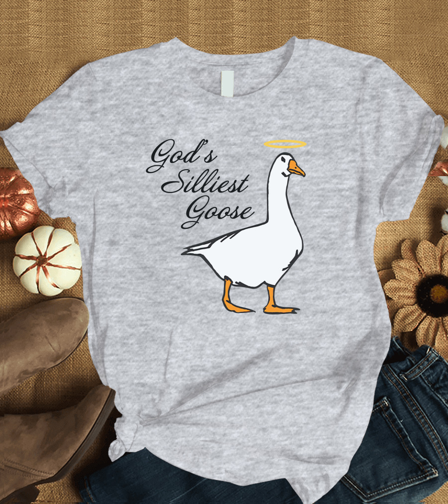 Middleclassfancy God's Silliest Goose Angelic Humor T-Shirt
