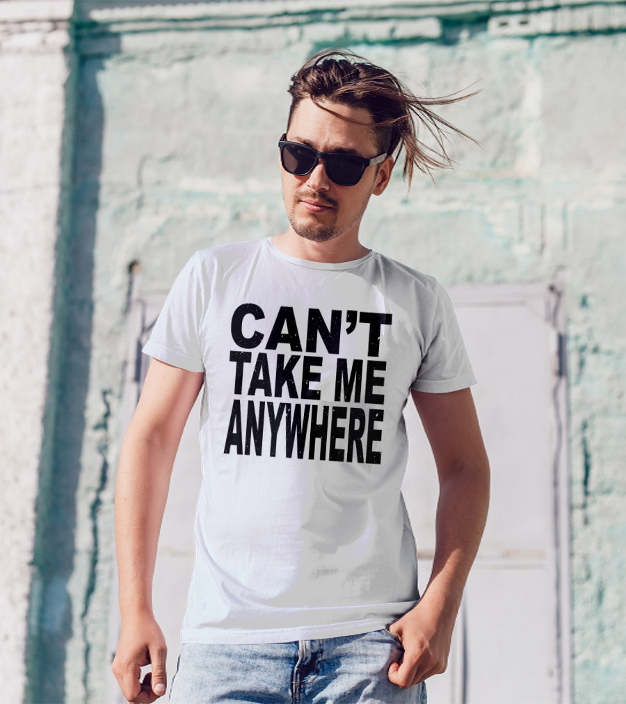 Niko B Ihatetomaustin Can't Take Me Anywhere T-Shirt