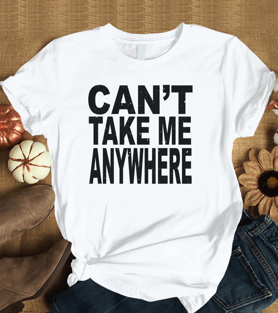 Niko B Ihatetomaustin Can't Take Me Anywhere T-Shirt