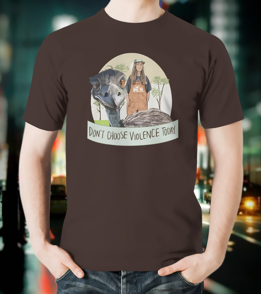 Eco Friendly Don't Choose Violence Today Emu T-Shirt