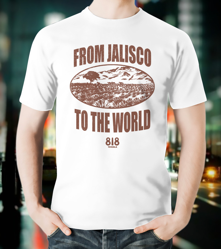 From Jalisco To The World 818 Tequila Scenic Agave Landscape T-Shirt