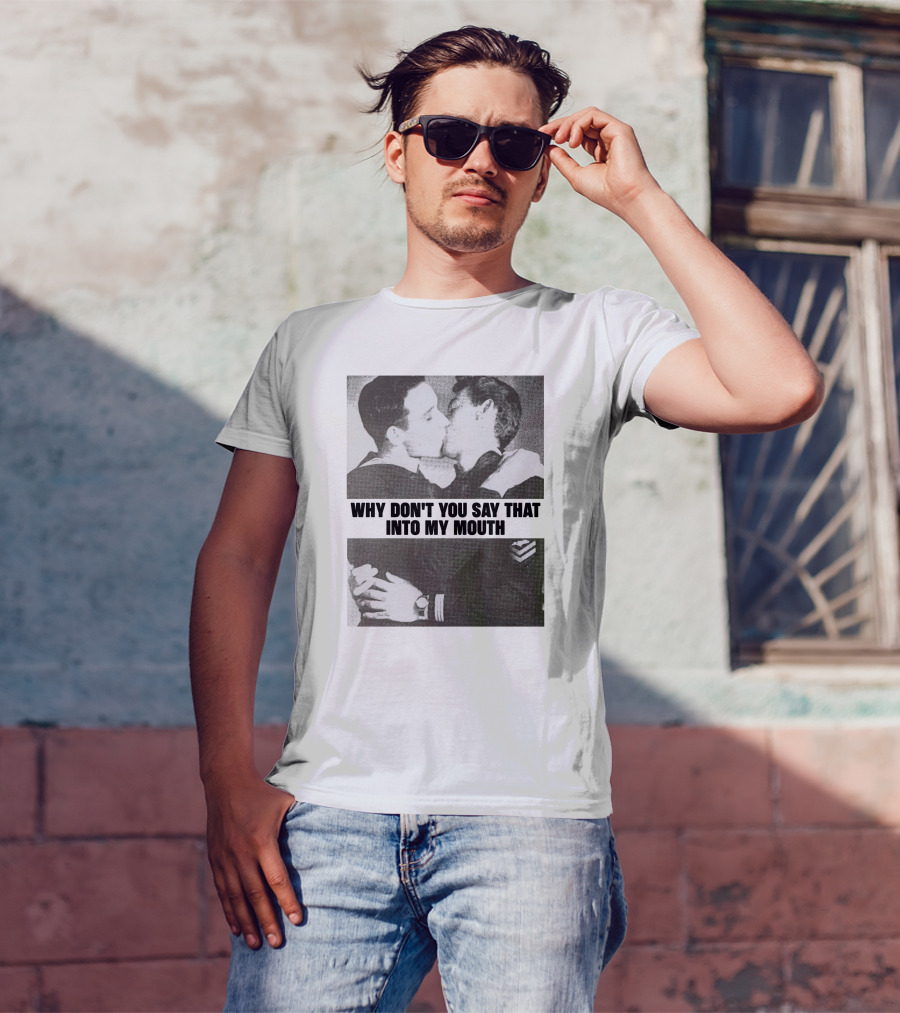 Why Don't You Say That Into My Mouth Frank Iero Must Die T-Shirt