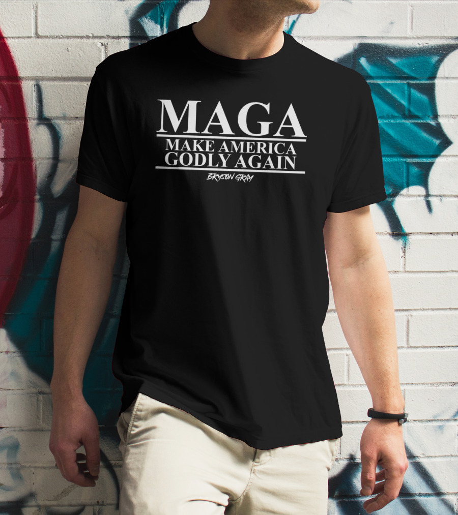 MAGA Make America Godly Again Bryson Gray T-Shirt