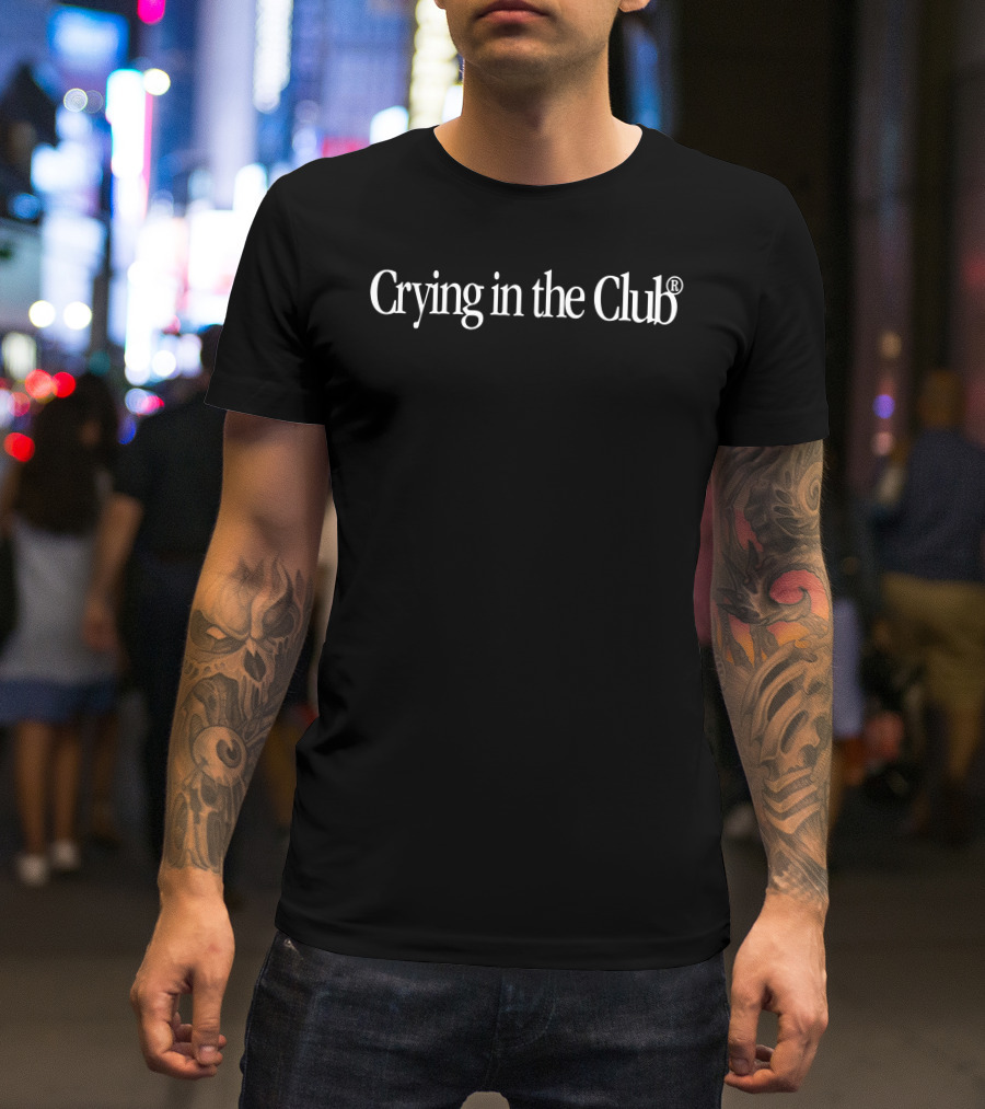 Crying In The Club 69 Crying In The Club Phrase T-Shirt