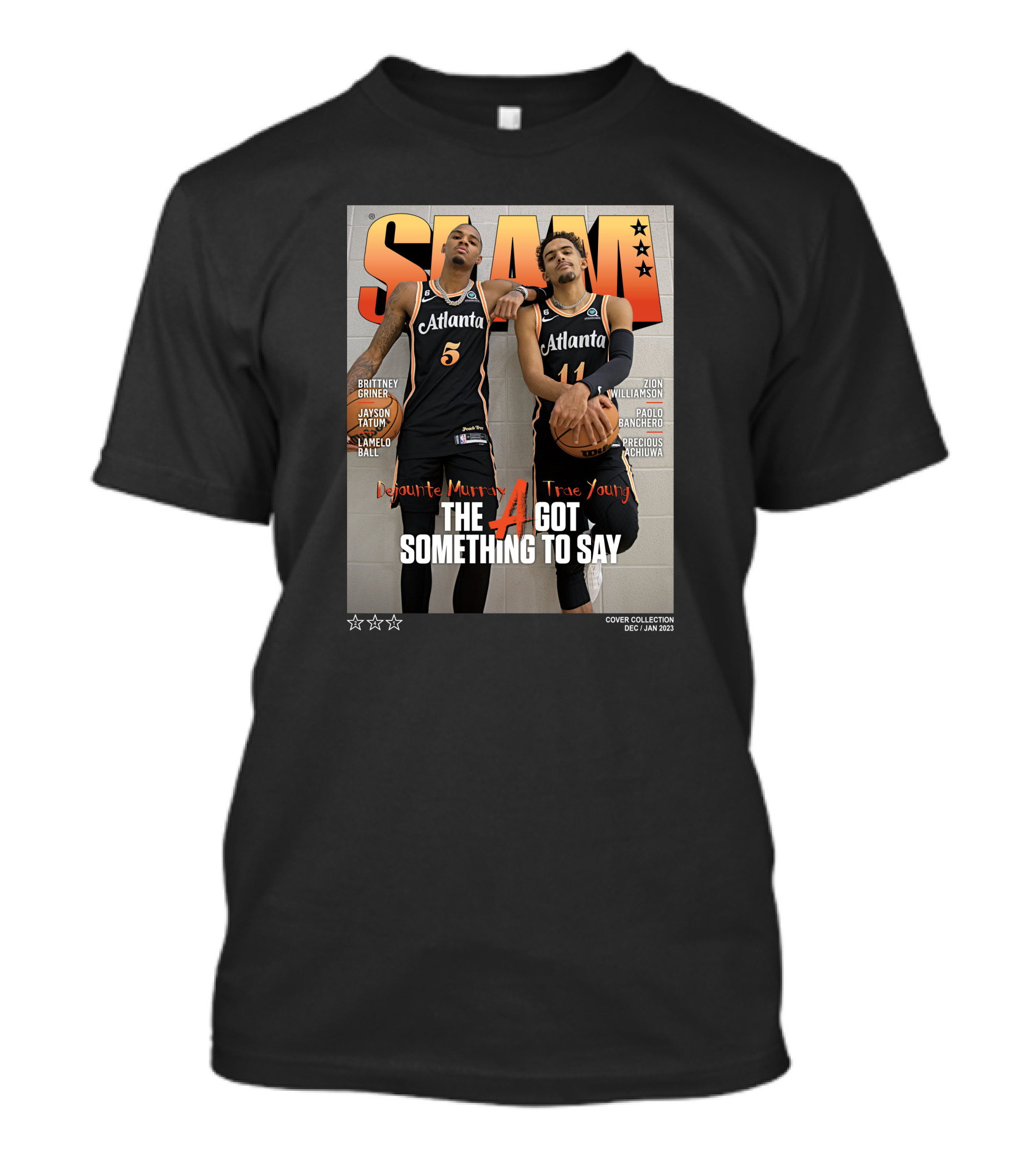 Slam Cover Atlanta Trae Young Dejounte Murray The A Got Something To Say T-Shirt