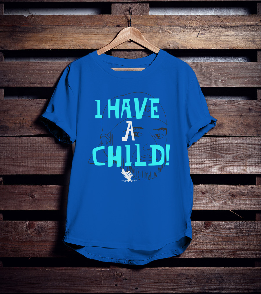 I Have A Child Lebatard Friends Sketch Cap T-Shirt
