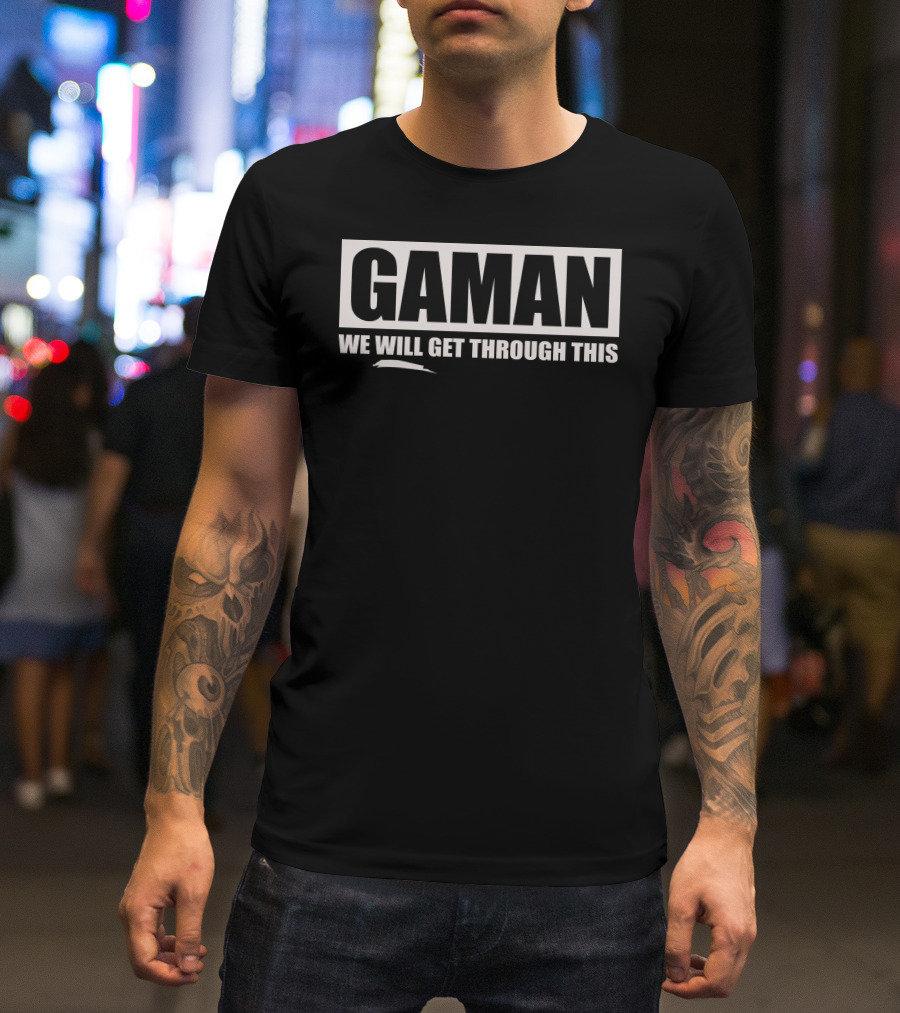 George Takei Gaman We Will Get Through This Motivation T-Shirt