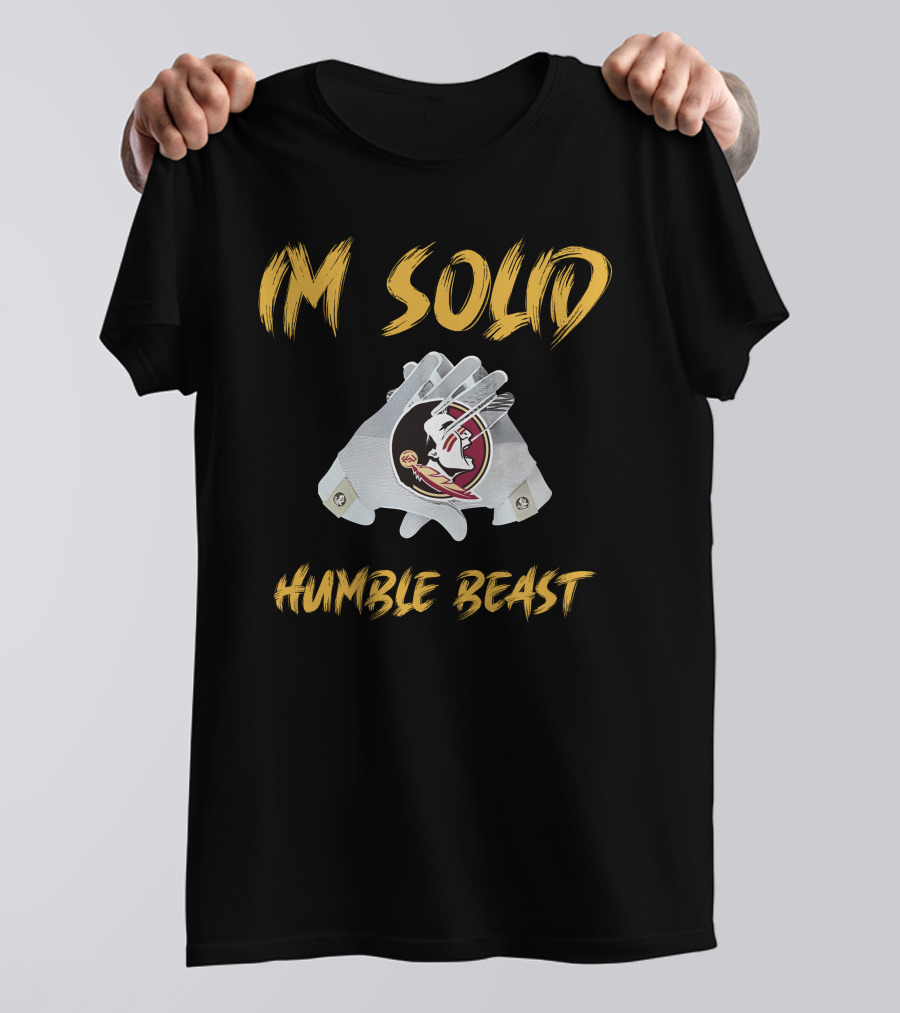 Go Noles I'm Solid Humble Beast Football Glove T-Shirt