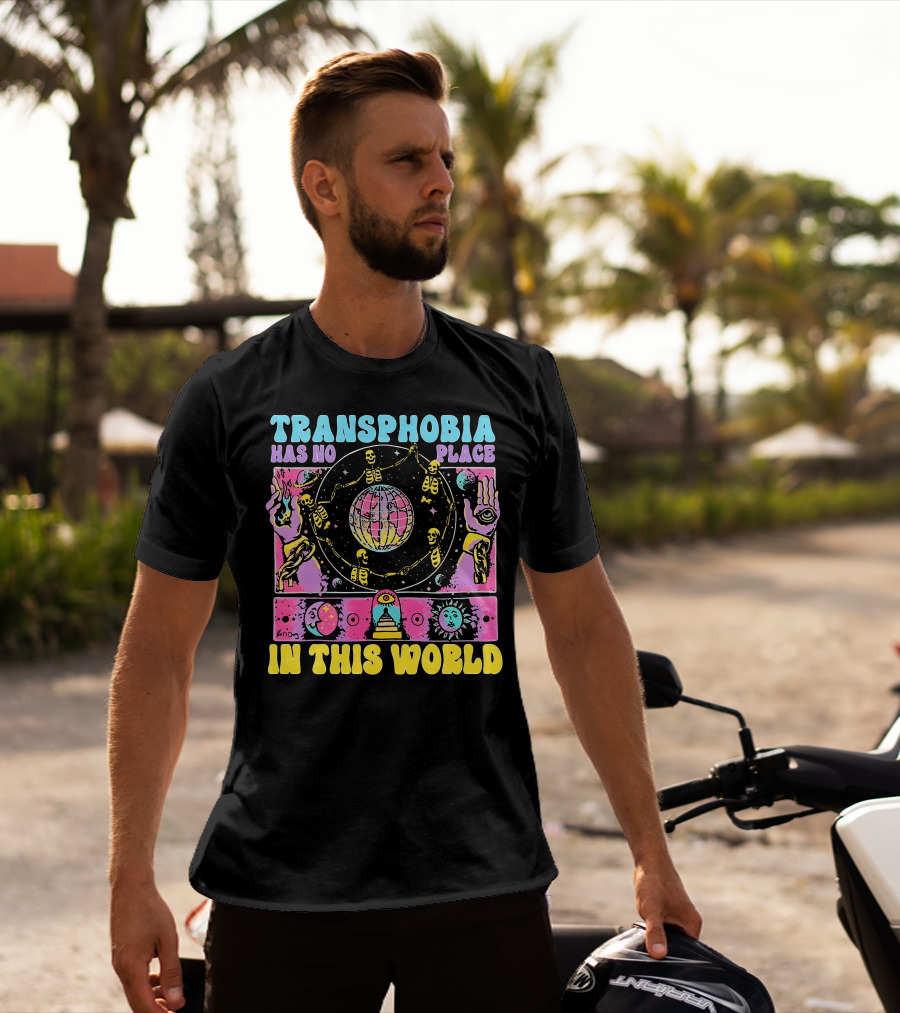 Transphobia Has No Place In This World Skeletons Cosmic Symbols Eye Sun Moon Hands T-Shirt
