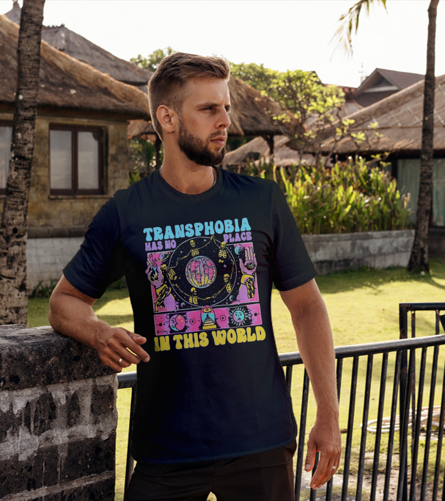Transphobia Has No Place In This World Skeletons Cosmic Symbols Eye Sun Moon Hands T-Shirt