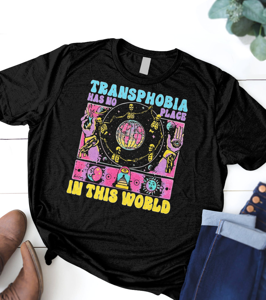 Transphobia Has No Place In This World Skeletons Cosmic Symbols Eye Sun Moon Hands T-Shirt