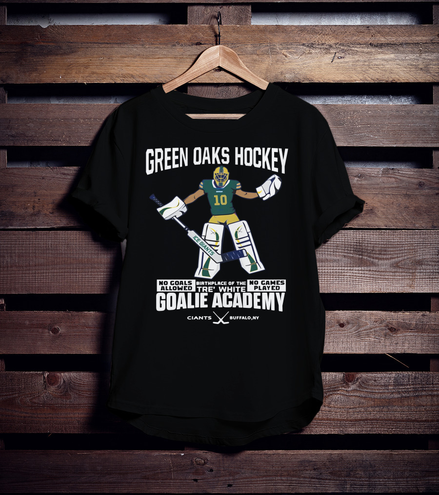 Green Oaks Hockey Tre White Goalie Academy No Goals Allowed Giants Buffalo NY T-Shirt