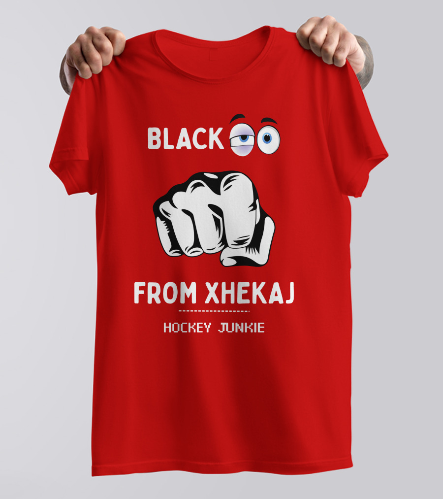 BLACK EYE FROM XHEKAJ HOCKEY JUNKIE T-Shirt