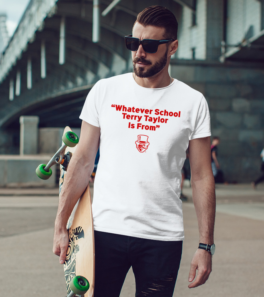Whatever School Terry Taylor Is From Red Top Hat Face T-Shirt