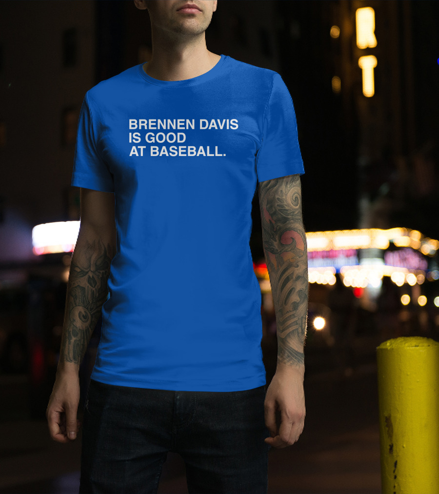 Brennen Davis Is Good At Baseball T-Shirt