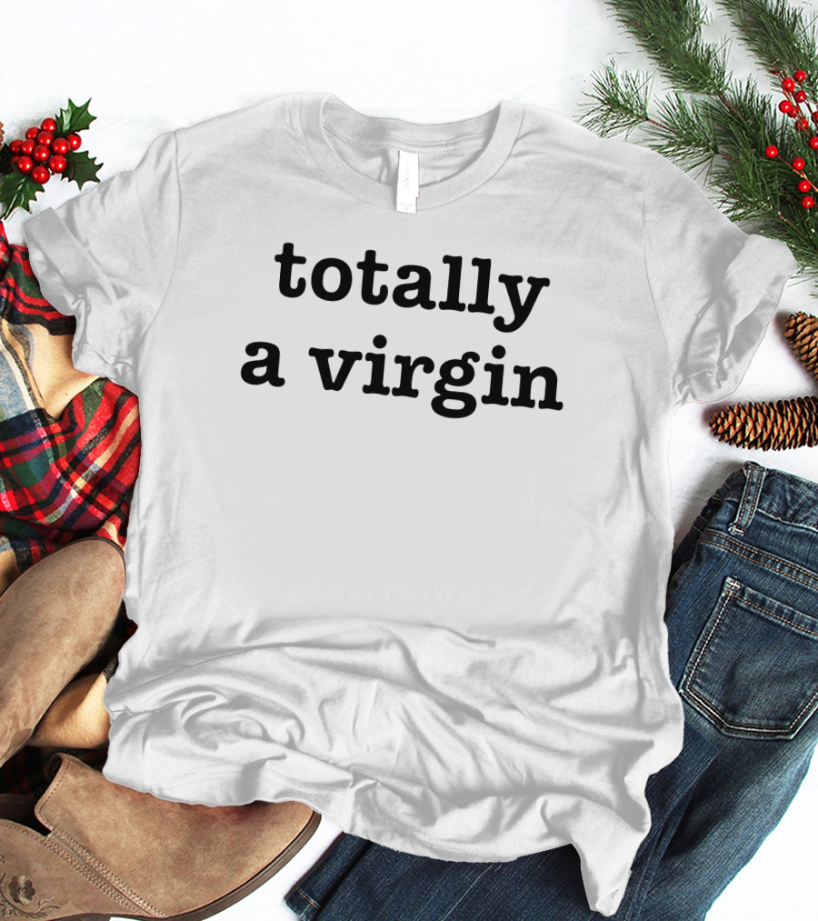 Totally A Virgin Text T-Shirt