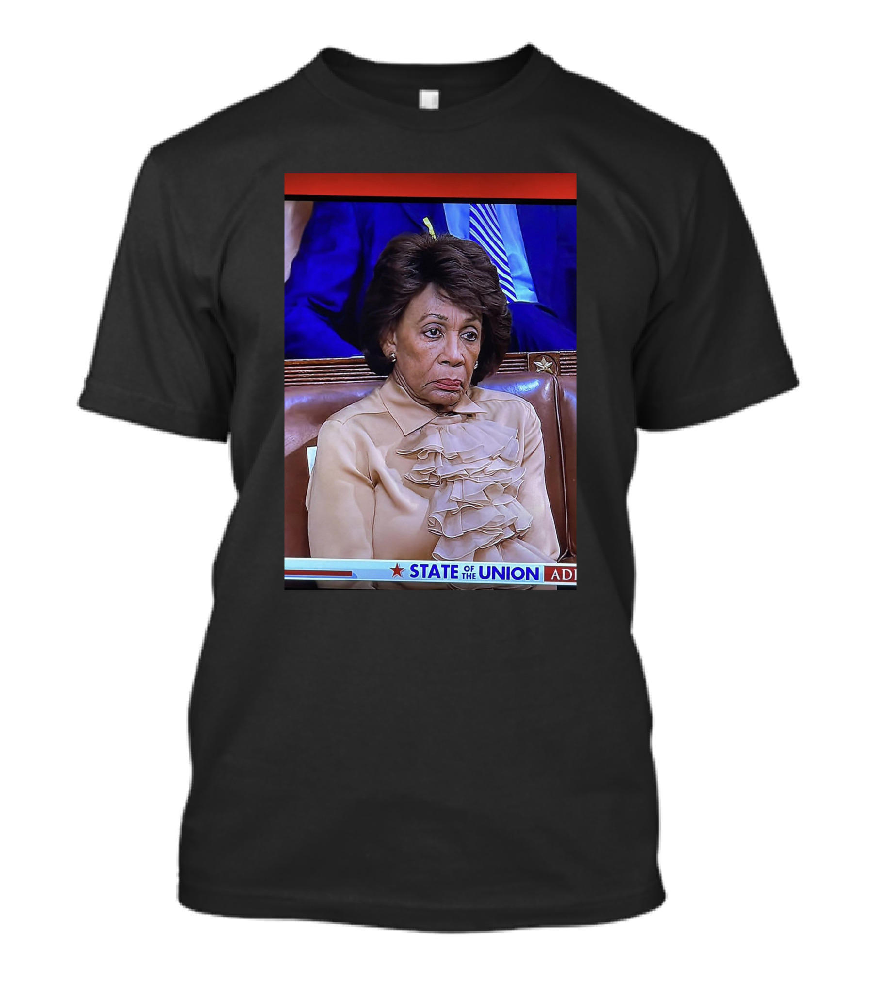 State Of The Union Maxine Waters T-Shirt