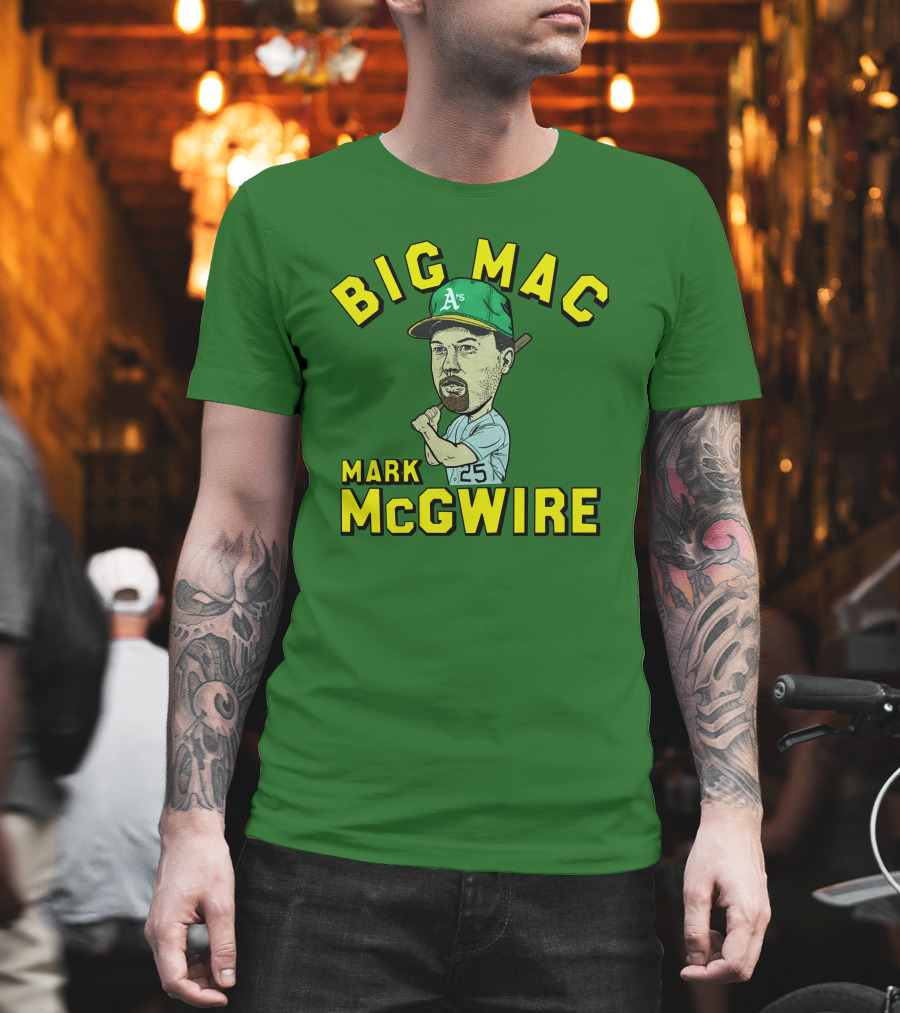 Big Mac Mark McGwire Oakland A's 25 T-Shirt