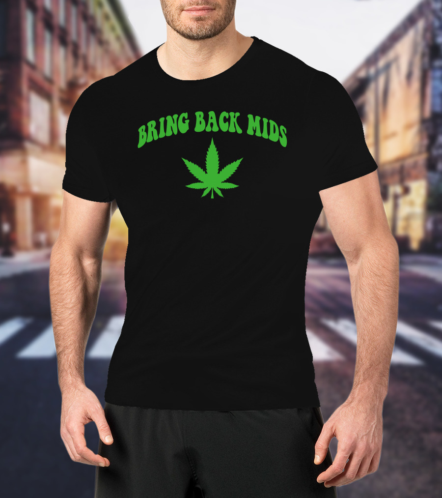 BRING BACK MIDS T-Shirt
