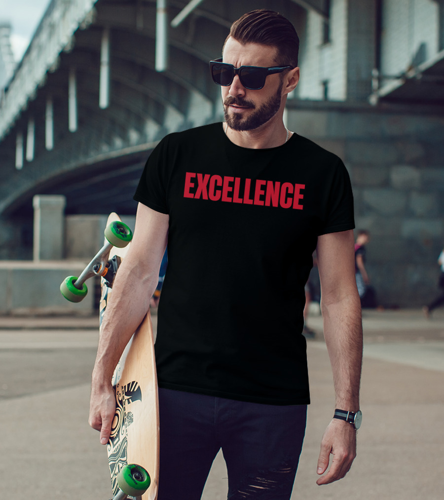EXCELLENCE T-Shirt