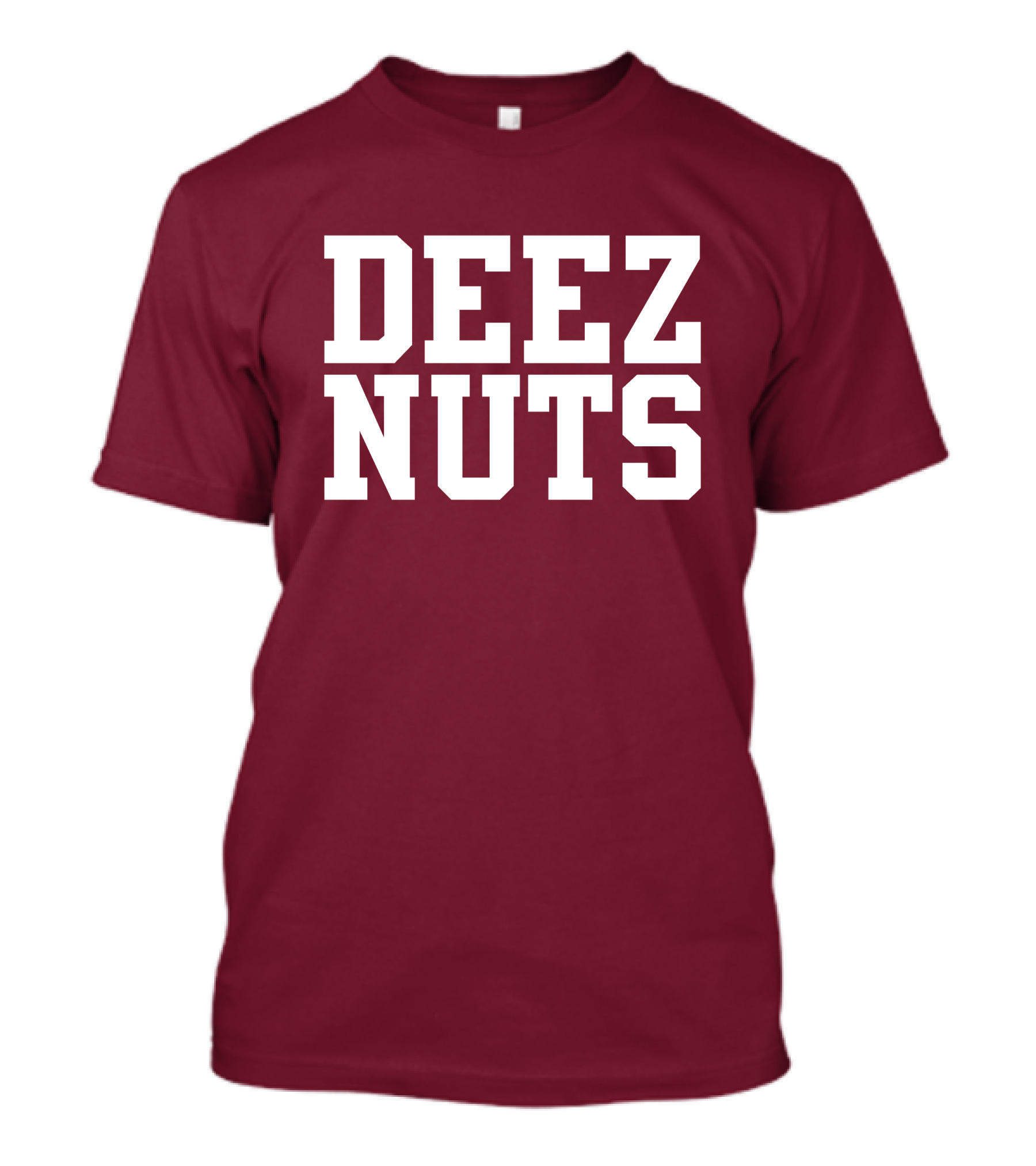 DEEZ NUTS Text Bold White On Dark T-Shirt