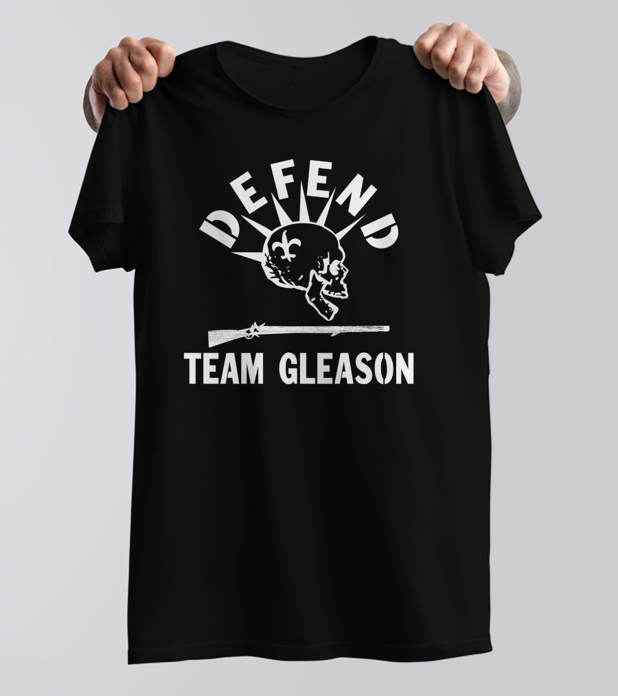 Defend Team Gleason Skull And Cross Gun Fleur-de-Lis T-Shirt